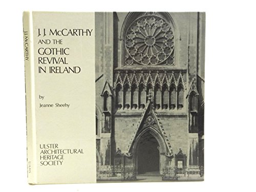 Stock image for J.J.McCarthy and the Gothic Revival in Ireland for sale by Kennys Bookstore