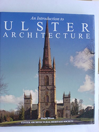 Stock image for AN INTRODUCTION TO ULSER ARCHITECTURE for sale by A Casperson Books