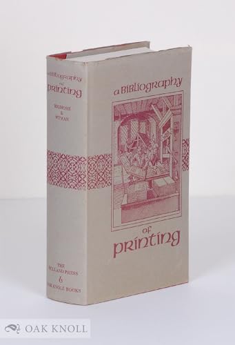 Imagen de archivo de Bibliography of Printing With Notes and Illustrations a la venta por Riverby Books