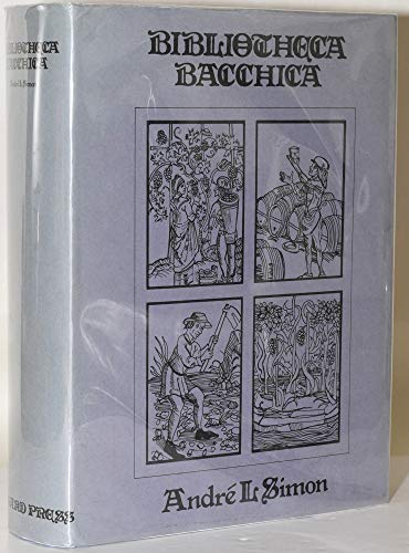 Bibliotheca Bacchica, Bibliographie Raisonnee des Ouvrages Imprimes avant 1600.