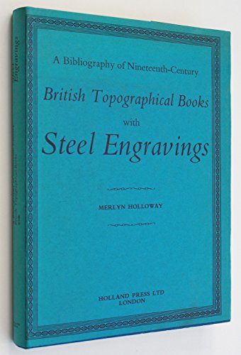 Imagen de archivo de Bibliography of 19th Century British Topographical Books with Steel Engravings a la venta por Reuseabook