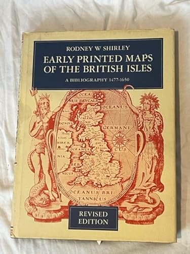 9780900470974: Early printed maps of the British Isles: A bibliography, 1477-1650 (Holland Press cartographica)