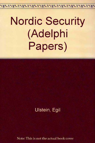 Stock image for Nordic Security. Adelphi Papers, Number Eighty-One for sale by Zubal-Books, Since 1961