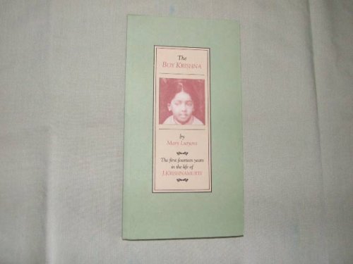 Imagen de archivo de The Boy Krishna: The First Fourteen Years in the Life of J. Krishnamurti a la venta por Books From California