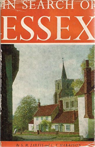 Beispielbild fr In search of Essex: A traveller's companion to the county zum Verkauf von WorldofBooks