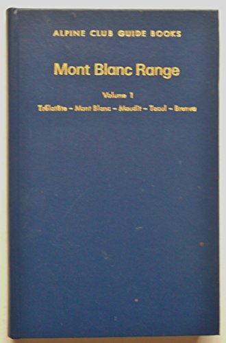 Stock image for Mont Blanc Range for sale by Better World Books: West