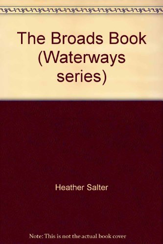 9780900524882: The Broads Book (Waterways series)