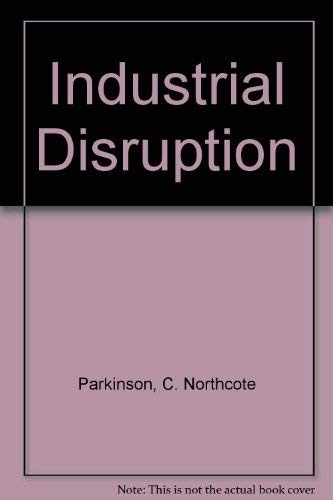 Stock image for Industrial Disruption for sale by Archive