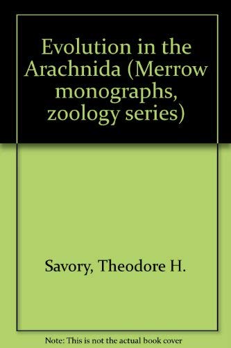 9780900541049: Evolution in the Arachnida, (Merrow monographs: zoology series, 1)