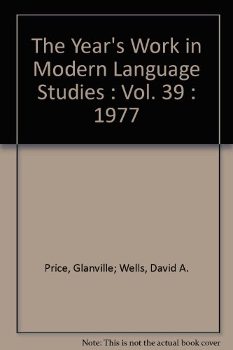 9780900547546: 1977 (v. 39) (Year's Work in Modern Language Studies)