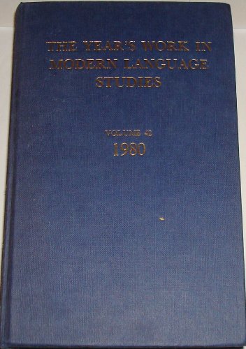 Imagen de archivo de Year's Work in Modern Language Studies, 1980 a la venta por Popeks Used and Rare Books, IOBA