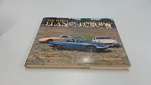 Beispielbild fr The Lotus Elan and Europa: A Collector's Guide zum Verkauf von BooksRun