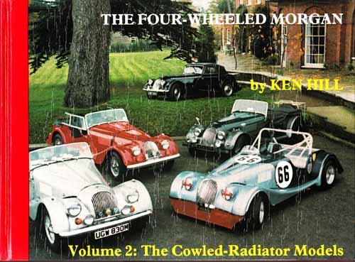 The Four-Wheeled Morgan (9780900549540) by Hill, Ken