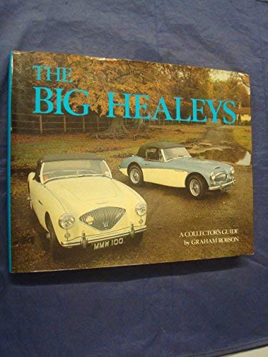 Beispielbild fr THE BIG HEALEYS. A Collector's Guide zum Verkauf von HPB-Red