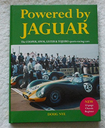 9780900549564: Powered by Jaguar: The Cooper, H.W.M., Lister and Tojeiro Sports-racing Cars