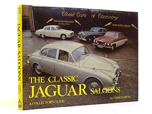 Stock image for Classic Jaguar Saloons (Collector's Guides) for sale by Goldstone Books