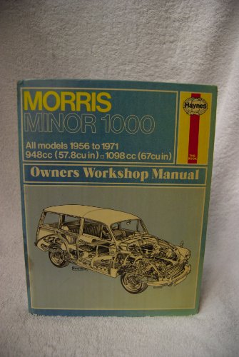 Morris Minor 1000 Owners Workshop Manual 1956 Through 1971 (Haynes Owners Workshop Manual No. 024) (9780900550249) by Haynes, John Harold