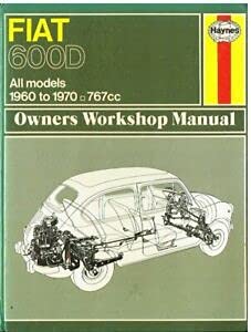 Fiat 600D Owner's Workshop Manual (9780900550836) by J H Haynes; H S H Phelps