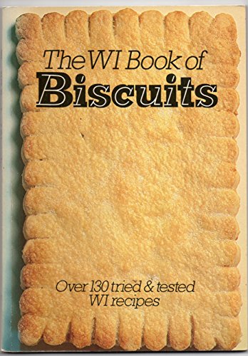 Beispielbild fr THE W I BOOK OF BISCUITS zum Verkauf von Cottage Books