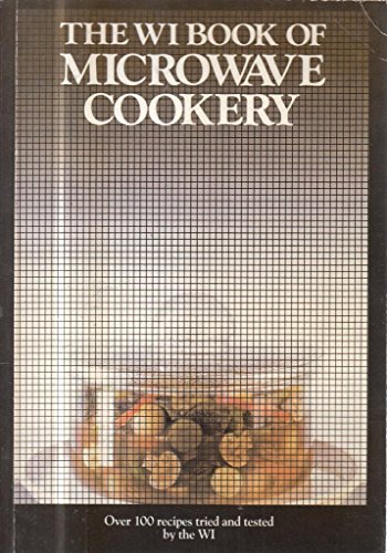 Stock image for The WI Book of Microwave Cookery for sale by WorldofBooks