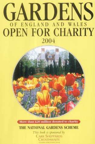 Beispielbild fr Gardens of England and Wales Open for Charity 2004 zum Verkauf von Reuseabook