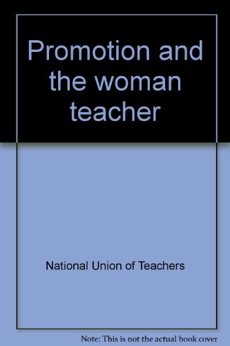 Stock image for Promotion and the Woman Teacher for sale by PsychoBabel & Skoob Books