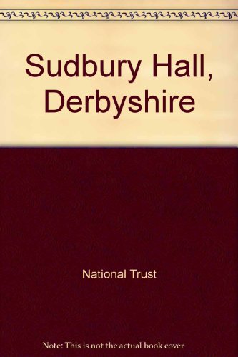 9780900562617: Sudbury Hall, Derbyshire