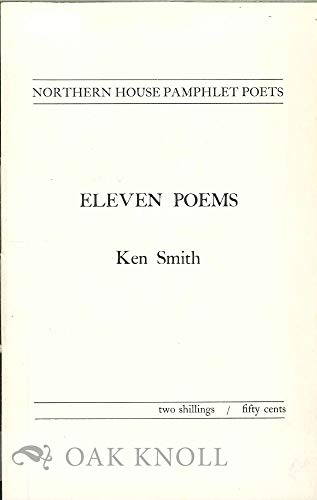 ELEVEN POEMS. (9780900570339) by Smith, Ken.