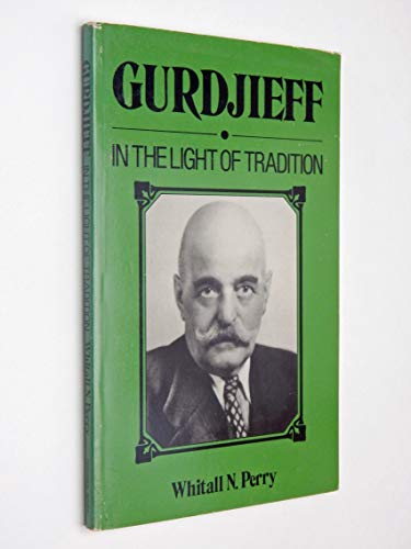 Stock image for Gurdjieff, in the Light of Tradition for sale by ThriftBooks-Atlanta