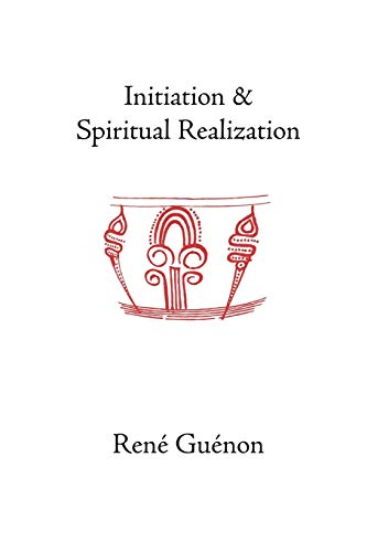 Stock image for Initiation and Spiritual Realization for sale by GF Books, Inc.