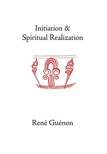 Imagen de archivo de Initiation And Spiritual Realization a la venta por Lucky's Textbooks