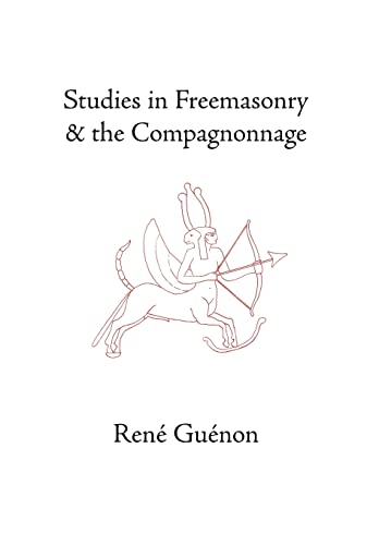 9780900588518: Studies in Freemasonry and the Compagnonnage