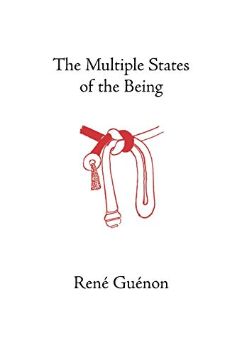 Multiple States of the Being - Guenon, Rene|Wetmore, James Richard