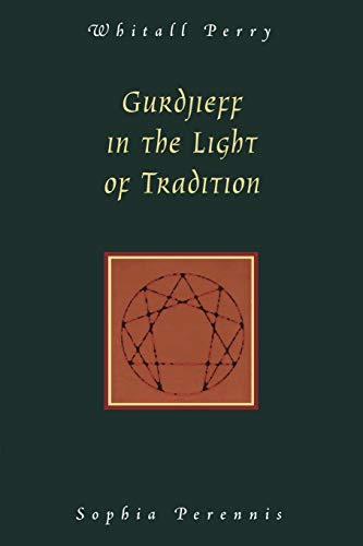 Stock image for Gurdjieff in the Light of Tradition for sale by GF Books, Inc.
