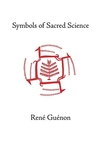 Imagen de archivo de Symbols of Sacred Science a la venta por Russell Books