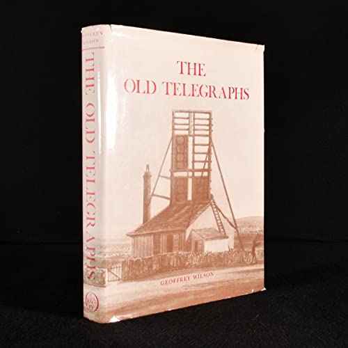 Imagen de archivo de The Old Telegraphs a la venta por Magnus Berglund, Book Seller