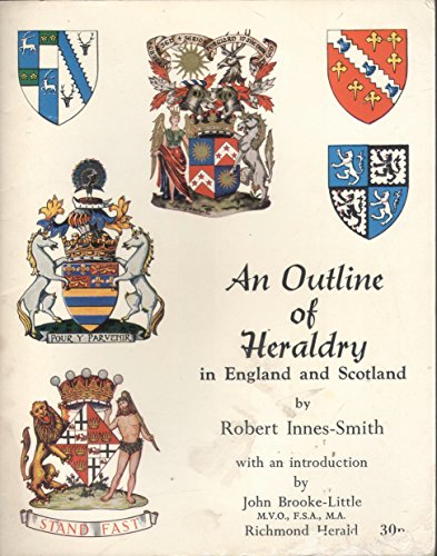Imagen de archivo de Outline of Heraldry in England and Scotland a la venta por Wonder Book