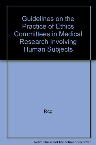 Beispielbild fr Guidelines on Practice of Ethics Committees in Medical Research Involving Human subjects. of Eth zum Verkauf von PsychoBabel & Skoob Books