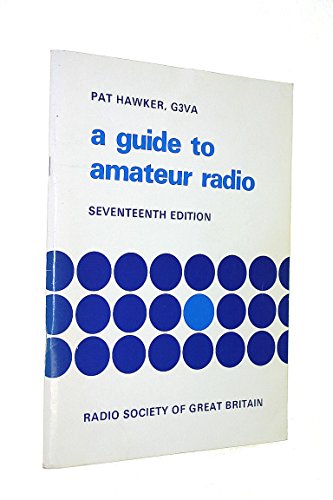 Beispielbild fr A GUIDE TO AMATEUR RADIO. zum Verkauf von Cambridge Rare Books