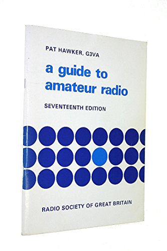 Imagen de archivo de A GUIDE TO AMATEUR RADIO. a la venta por Cambridge Rare Books