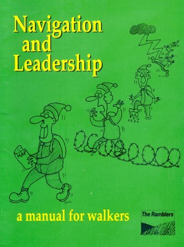 Beispielbild fr Navigation and Leadership: A Manual for Walkers zum Verkauf von WorldofBooks