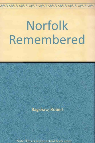 Beispielbild fr Norfolk Remembered zum Verkauf von WorldofBooks