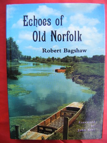 9780900616495: Echoes of Old Norfolk