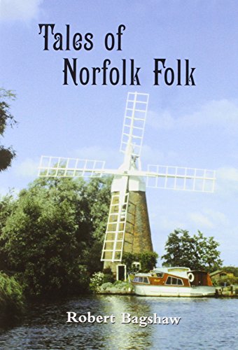 Beispielbild fr Tales of Norfolk Folk: Including the Royal Cooper Story zum Verkauf von WorldofBooks