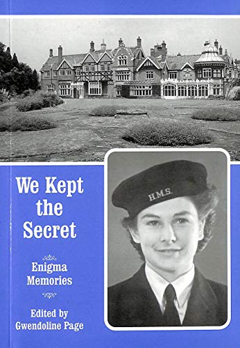 Beispielbild fr We Kept the Secret: Enigma Memories zum Verkauf von WorldofBooks