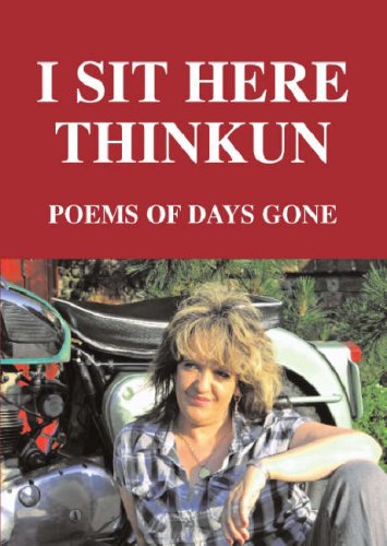 Beispielbild fr I Sit Here Thinkun: Poems of Days Gone zum Verkauf von WorldofBooks