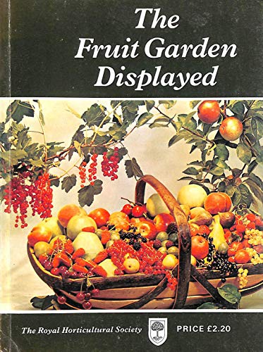 Beispielbild fr The Fruit Garden Displayed zum Verkauf von Better World Books