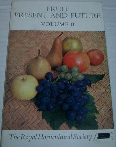 Stock image for Fruit Present and Future for sale by Better World Books Ltd