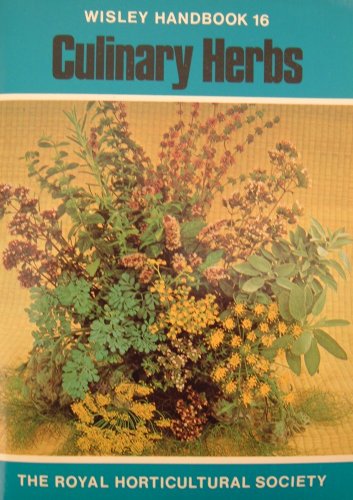 Imagen de archivo de Culinary Herbs (Wisley) a la venta por Reuseabook