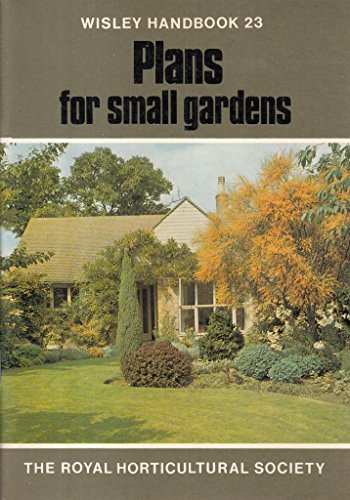 Imagen de archivo de Plans for Small Gardens (Wisley) a la venta por Goldstone Books